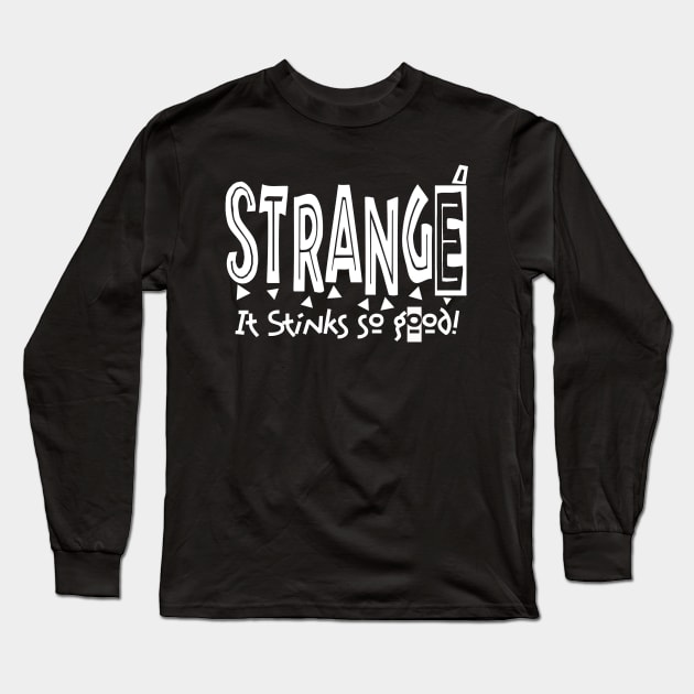 Strangé Long Sleeve T-Shirt by PopCultureShirts